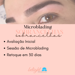 Avaliação Inicial + Microblading + Retoque, marque já a sua avaliação e realce seu olhar.